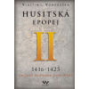 Husitská epopej II – Za časů hejtmana Jana Žižky