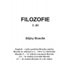 FILOZOFIE 3. díl: Dějiny filosofie