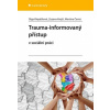 Trauma informovaný přístup v sociální práci - Klepáčková Olga Krejčí Zuzana