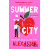 Summer in the City - Alex Aster