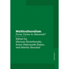 Multiculturalism (Anna Mielczarek-Żejmo, Mariusz Kwiatkowski, Martin Strouhal)
