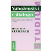Náboženství v dialogu - Ivan O Štampach