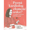 Pozná kardiolog zlomené srdce? - Lucie Šilhová