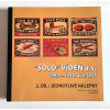 Solo Vídeň, 1904 - 1918, 3. díl | Jiří Kučera a Jan Homolka