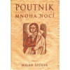 Poutník mnoha nocí - Špůrek Milan