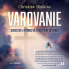 Varovanie - Christine Watkins (mp3 audiokniha)