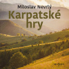 Miloslav Nevrlý: Karpatské hry