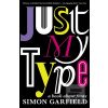 Just my Type (Simon Garfield)