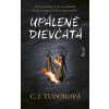 Upálené dievčatá - C. J. Tudorová