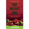 E-kniha Ako milovať zimu - Kari Leibowitz