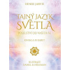 Tajný jazyk světla - Denise Jarvie