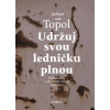 Udržuj svou ledničku plnou