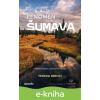 E-kniha Fenomén Šumava - Tereza (Dobiášová) Krejčí