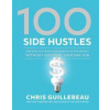 100 Side Hustles - autor neuvedený