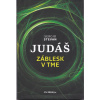 Judáš, záblesk v tme