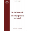 Civiliný sporový poriadok. Stručný komentár Civiliný sporový poriadok. Judikatúra 2 zväzky