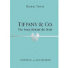 Tiffany & Co.: The Story Behind the Style - Rachael Taylor, Studio Press