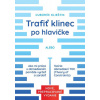 Trafiť klinec po hlavičke - Ľubomír Klieštik