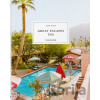 Great Escapes USA - Angelika Taschen
