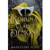 Koruna vládce démonů - Madeleine Eliot