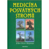 Medicína posvátných stromů - Ellen Evert Hopmanová