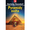 Pyramidy světa - Hartwig Hausdorf