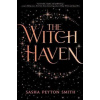 The Witch Haven - Smith Sasha Peyton