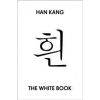 The White Book - Han Kang, Portobello Books Ltd
