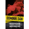 Nestydaté neviňátko - Dán Dominik