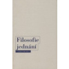 Filosofie jednání - Ondřej Švec