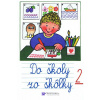 Do školy zo škôlky 2 - Kolektív