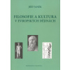 Filosofie a kultura v evropských dějinách - Jiří Vaněk