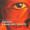 Sabaloka a Šestý nilský katarakt - Václav Cílek a kol.