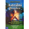 Astrální projekce - Robert S. Peterson