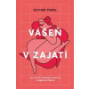 Vášeň v zajatí (2.vydanie) - Esther Perel