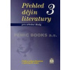 Přehled dějin literatury 3 pro střední školy - Soukal Josef