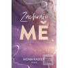 Zachraň mě (Mona Kasten)