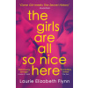 Girls Are All So Nice Here (Laurie Elizabeth Flynn)(Brožovaná)