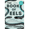The Book of Eels - Patrik Svensson