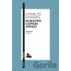 Nuestro Comun Amigo - Charles Dickens