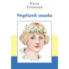 Nepřízeň osudu - Vlasta Pittnerová