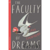 The Faculty of Dreams - Sara Stridsberg
