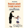 Bojová píseň tygří matky - Amy Chuová, Zuzana Kovalíková