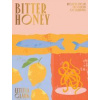 Bitter Honey - autor neuvedený