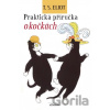 Praktická příručka o kočkách - Thomas Stearns Eliot, Nicholas Bentley