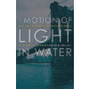 Motion Of Light In Water (Samuel R. Delany)(Brožovaná)