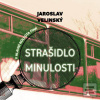 Strašidlo minulosti (Jaroslav Velinský; Libor Hruška)