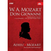 ORCHESTR NARODNIHO DIVADLA V PRAZE/MAC: MOZART : DON GIOVANNI, ADIEU, MOZART ( DVD