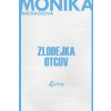Zlodejka otcov - Macháčková Monika