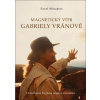 Magnetický vítr Gabriely Vránové - Pavel Meszáros